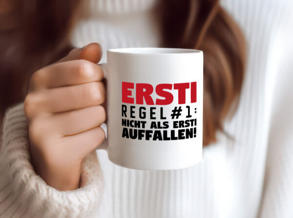 Ersti Spruch | Studium Tasse | Studienanfänger | Uni - Tasse Weiss - Kaffeetasse / Geschenk / Familie