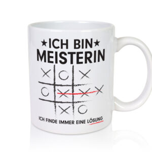 Löse Probleme: Meisterin | Meisterbrief - Tasse Weiss - Kaffeetasse / Geschenk / Familie