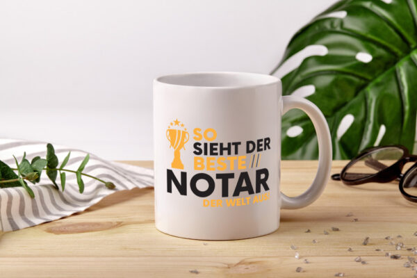 Der Weltbeste Notar | Jurist | - Tasse Weiss - Kaffeetasse / Geschenk / Familie