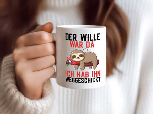 Der Wille war da | Faultier | Arbeit | Kollegen | Comic - Tasse Weiss - Kaffeetasse / Geschenk / Familie