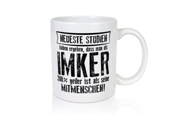 Neuste Studien: Imker | Imkerei - Tasse Weiss - Kaffeetasse / Geschenk / Familie