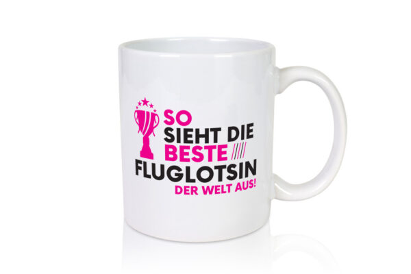 Die Weltbeste Fluglotsin | Flughafen | Flugverkehr - Tasse Weiss - Kaffeetasse / Geschenk / Familie