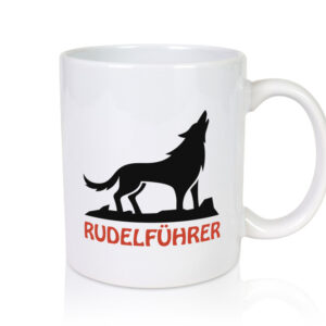 Rudelführer | Spruch | Wolf | Hundebesitzer | Hunde - Tasse Weiss - Kaffeetasse / Geschenk / Familie