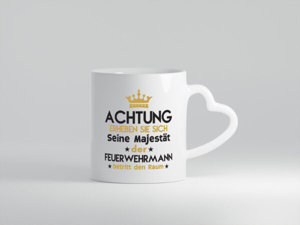 Seine Majestät Feuerwehrmann | Feuerwehr - Herzhenkel Tasse - Kaffeetasse / Geschenk / Familie