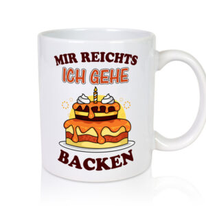 Ich gehe backen | Bäcker Tasse | Kuchen | Torte | Humor - Tasse Weiss - Kaffeetasse / Geschenk / Familie