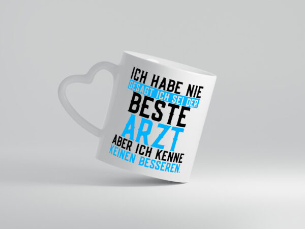 Bester Arzt | Ärzte | Doktor | Selbstbewusst | Krankenhaus - Herzhenkel Tasse - Kaffeetasse / Geschenk / Familie