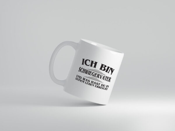 Ich bin Schwiegervater | Vater Tasse | lustiger Spruch - Tasse Weiss - Kaffeetasse / Geschenk / Familie