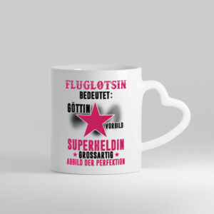 Bedeutung von Fluglotsin | Flughafen | Flugverkehr - Herzhenkel Tasse - Kaffeetasse / Geschenk / Familie