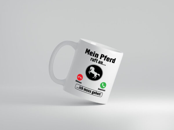 Mein Pferd ruft an | Pferdeliebhaber | Reiten - Tasse Weiss - Kaffeetasse / Geschenk / Familie