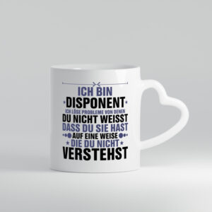 Löse Probleme: Disponent | Zuteiler - Herzhenkel Tasse - Kaffeetasse / Geschenk / Familie