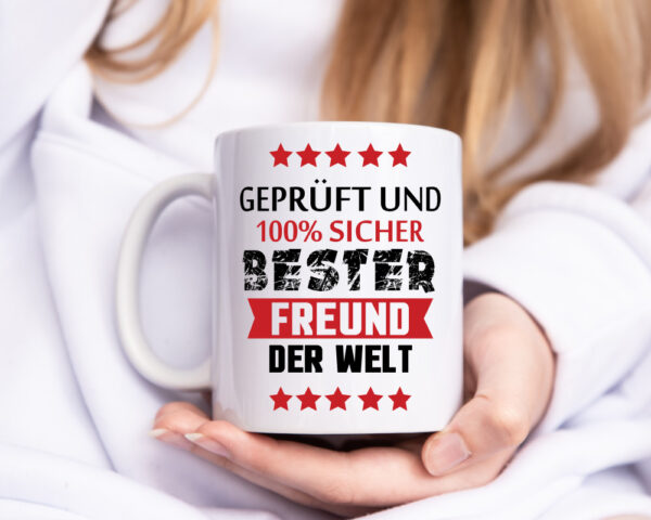 Geprüft & Sicher bester Freund | Freundschaft - Tasse Weiss - Kaffeetasse / Geschenk / Familie