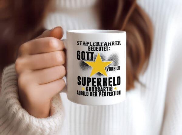 Bedeutung von Staplerfahrer | Gabelstapler Fahrer - Tasse Weiss - Kaffeetasse / Geschenk / Familie