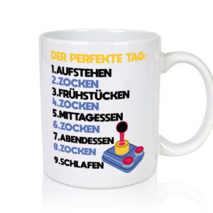 Zocker Spruch | Gamer Tasse | perfekter Tag Liste - Tasse Weiss - Kaffeetasse / Geschenk / Familie