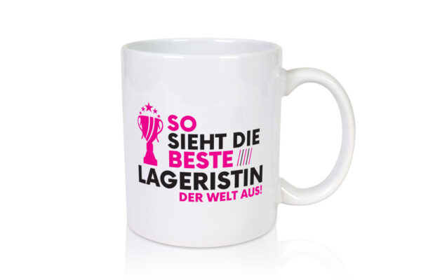 Die Weltbeste Lageristin | Beruf | Lager Arbeiterin - Tasse Weiss - Kaffeetasse / Geschenk / Familie