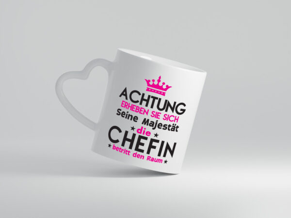 Seine Majestät Chefin | Führungskraft | Vorgesetzte - Herzhenkel Tasse - Kaffeetasse / Geschenk / Familie