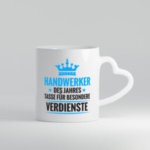 Besonderer Verdienst: Handwerker |Handwerk - Herzhenkel Tasse - Kaffeetasse / Geschenk / Familie