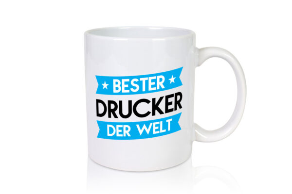 Bester Drucker | Druckerei | Print Medien - Tasse Weiss - Kaffeetasse / Geschenk / Familie