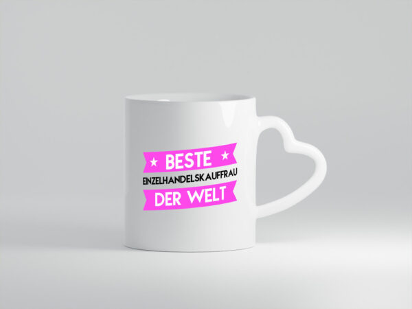 Beste Einzelhandelskauffrau | Einzelhandel - Herzhenkel Tasse - Kaffeetasse / Geschenk / Familie