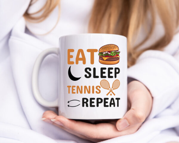 Eat Sleep Tennis Repeat | Tennisspieler Tasse | Sport - Tasse Weiss - Kaffeetasse / Geschenk / Familie