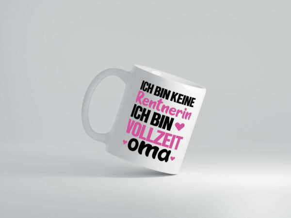 Vollzeit Oma | Rentnerin Tasse | Großmutter | Enkel - Tasse Weiss - Kaffeetasse / Geschenk / Familie