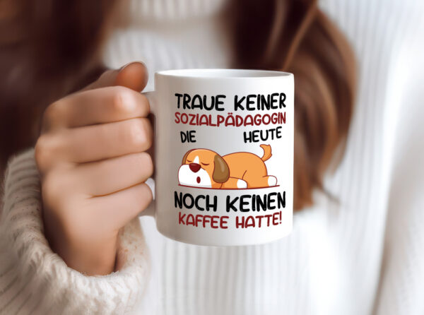 Traue keiner Sozialpädagogin | Humor | Pädagogin - Tasse Weiss - Kaffeetasse / Geschenk / Familie