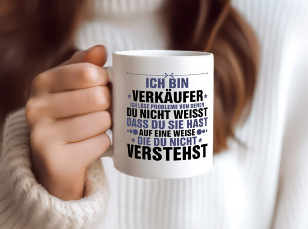 Löse Probleme: Verkäufer | Kollege | Verkaufsjob - Tasse Weiss - Kaffeetasse / Geschenk / Familie
