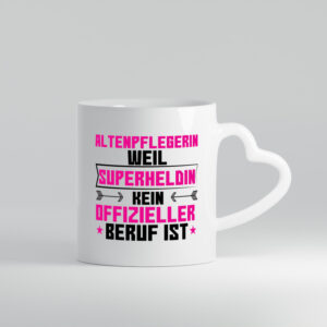 Superheldin Altenpflegerin | Pflegepersonal | Pflege - Herzhenkel Tasse - Kaffeetasse / Geschenk / Familie