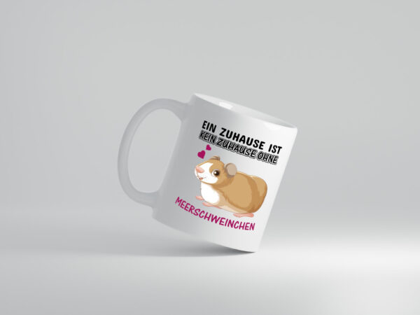 Ohne Meerschweinchen kein Zuhause - Tasse Weiss - Kaffeetasse / Geschenk / Familie