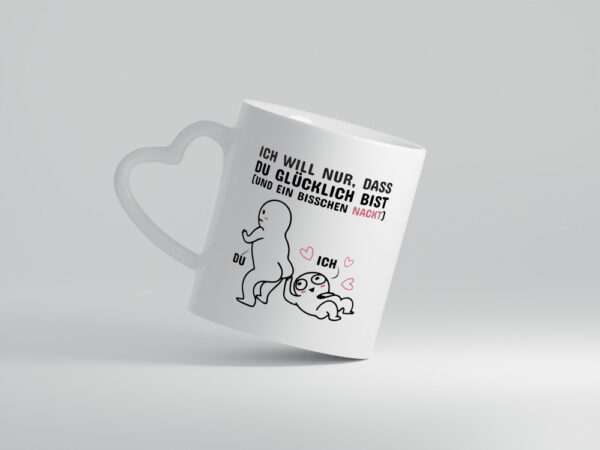 Nur ein bisschen nackt - Herzhenkel Tasse - Kaffeetasse / Geschenk / Familie