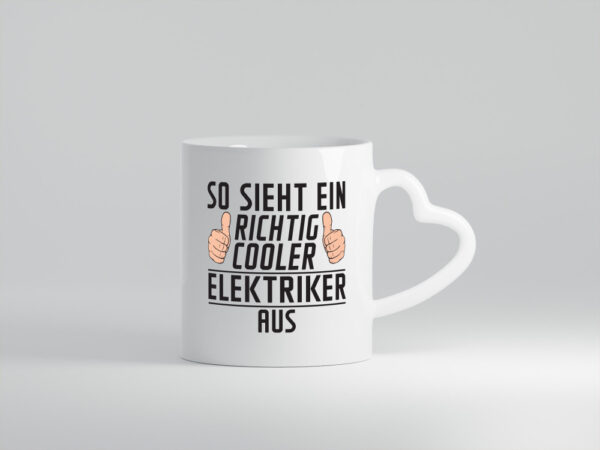 Richtig Cooler Elektriker | Elektronik | Elektrotechnik - Herzhenkel Tasse - Kaffeetasse / Geschenk / Familie