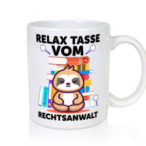 Relax Tasse: Rechtsanwalt | Anwalt | Jurist - Tasse Weiss - Kaffeetasse / Geschenk / Familie