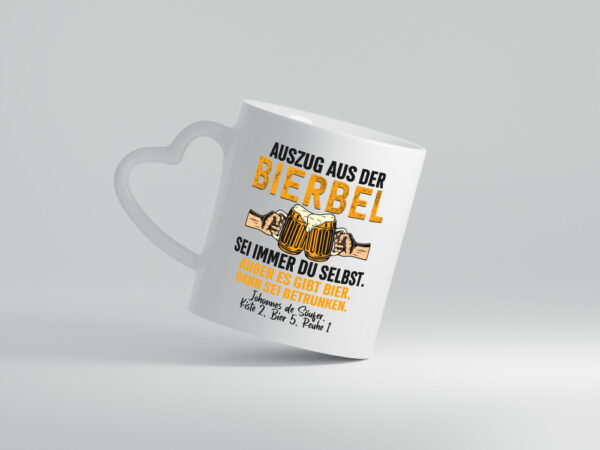 Auszug aus der Bierbel | Bierliebhaber | Bier trinker - Herzhenkel Tasse - Kaffeetasse / Geschenk / Familie