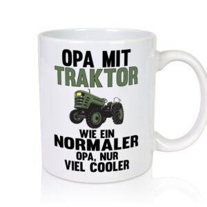 Opa mit Traktor, wie normal,nur cooler | Opa | Traktor - Tasse Weiss - Kaffeetasse / Geschenk / Familie