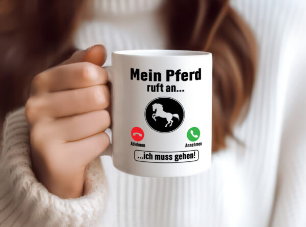 Mein Pferd ruft an | Pferdeliebhaber | Reiten - Tasse Weiss - Kaffeetasse / Geschenk / Familie