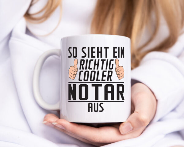 Richtig Cooler Notar | Jurist | - Tasse Weiss - Kaffeetasse / Geschenk / Familie