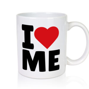 I love me - Tasse Weiss - Kaffeetasse / Geschenk / Familie