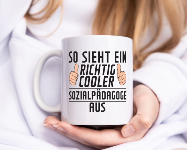 Richtig Cooler Sozialpädagoge | Pädagoge - Tasse Weiss - Kaffeetasse / Geschenk / Familie