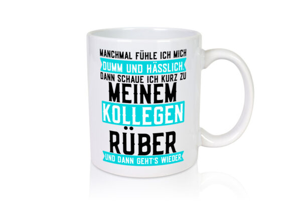 Dumm und hässlich | Kollegen | Büro | Job | Sarkasmus - Tasse Weiss - Kaffeetasse / Geschenk / Familie