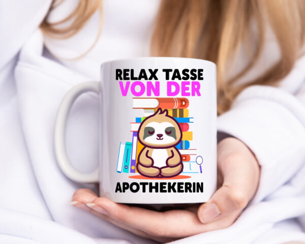 Relax Tasse: Apothekerin | Apotheke | Pharmazie - Tasse Weiss - Kaffeetasse / Geschenk / Familie