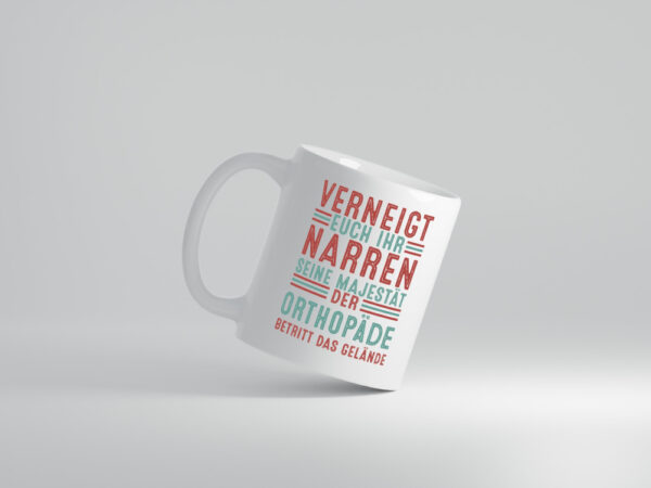 Verneigt euch: Orthopäde | Orthopädie - Tasse Weiss - Kaffeetasse / Geschenk / Familie
