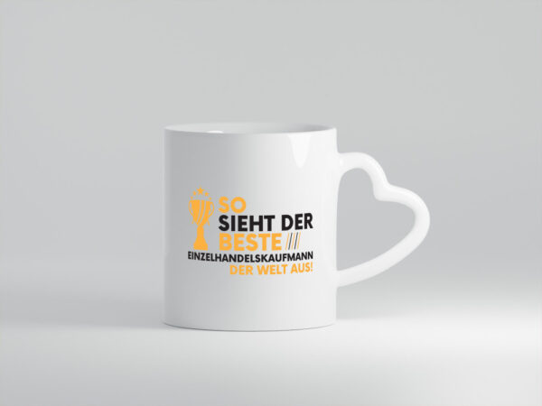 Der Weltbeste Einzelhandelskaufmann | Einzelhandel - Herzhenkel Tasse - Kaffeetasse / Geschenk / Familie