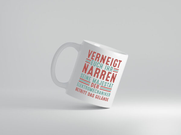 Verneigt euch: Elektromechaniker | Mechaniker - Tasse Weiss - Kaffeetasse / Geschenk / Familie