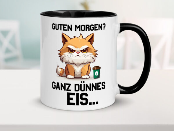 Guten Morge! Ganz dünnes Eis | Katze | Morgen muffel Farbige Tasse - Kaffeetasse / Geschenk / Familie