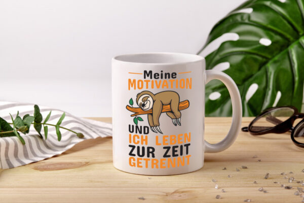 Keine Motivation | Faultier Tasse | Büro Humor | faul - Tasse Weiss - Kaffeetasse / Geschenk / Familie