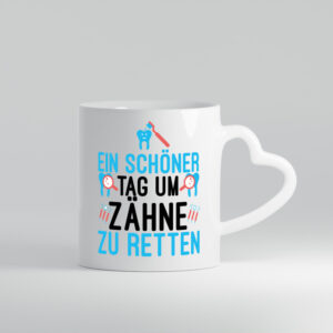 Zähne retten | Zahnarzt | Praxis | lustiger Spruch | Kollege - Herzhenkel Tasse - Kaffeetasse / Geschenk / Familie