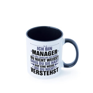 Löse Probleme: Manager | Management Farbige Tasse - Kaffeetasse / Geschenk / Familie