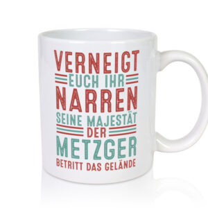 Verneigt euch: Metzger | Fleischer | Metzgerei - Tasse Weiss - Kaffeetasse / Geschenk / Familie