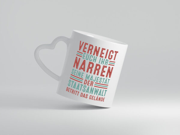 Verneigt euch: Staatsanwalt | Anwalt | Jurist - Herzhenkel Tasse - Kaffeetasse / Geschenk / Familie