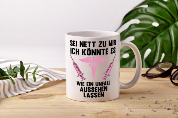 Wie ein Unfall aussehen lassen | Krankenschwester - Tasse Weiss - Kaffeetasse / Geschenk / Familie