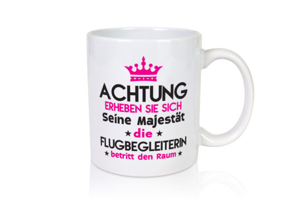 Seine Majestät Flugbegleiterin | Stewardess | Flughafen - Tasse Weiss - Kaffeetasse / Geschenk / Familie